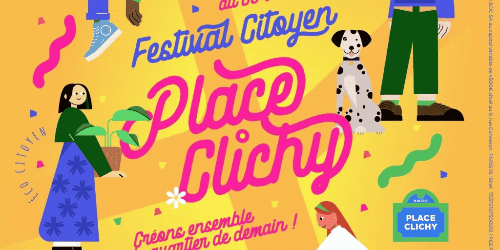 Le Festival Citoyen Place de Clichy 4.0, un événement auto organisé, engagé et innovant