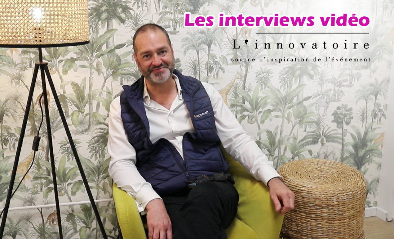 Les interviews vidéo de L’Innovatoire – Rencontre avec Laurent Bel (CEO de Appcraft) !